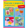 Tvoríme z papiera origam… (Kolektív autorov)