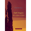 Dark Tongues: The Art of Rogues and Riddlers (Heller-Roazen Daniel)