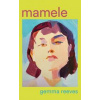 Mamele - Gemma Reeves, HarperCollins Publishers