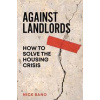 Against Landlords - Nick Bano, Verso Books