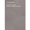 Realistická mágia: objekty, ontológia, kauzalita - Timothy Morton