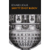 Skrytý život budov - Edvard Hollis
