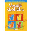 Veselá školička - Zábavné úlohy pre predškolákov