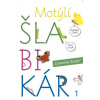 Motýlí šlabikár 1. diel - Pracovná učebnica - Andrea Cinegová
