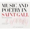MUSIC AND POETRY IN SAINT GALL: Sequences and tropes (CD) (GLOSSA)