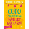 Coco Pinchardová: Následky lásky a sexu - Bryndza Robert