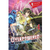 Hero Is Overpowered But Overly Cautious, Vol. 4 (light novel)