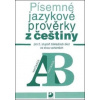 Písemné jazykové prověrky z češtiny ve dvou variantách