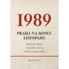1989 Praha na konci listopadu - Jitka Šestáková