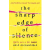 Sharp Edge of Silence
