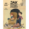 Jak vystrašit strašidlo - Jana Bauer