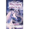 Môj tajný jednorožec 7: Zimné prianie - ...Chapmanová Linda