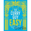 The Curry Guy Easy : 100 fuss-free British Indian Restaurant classics to make at home - Dan Toombs