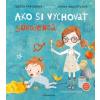 Ako si vychovať súrodenca - Tereza Pařízková