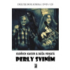Perly sviním - Vokatá Dáša Kaiser Oldřich