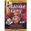 Cikánské karty v praxi (kniha) - Vdovjaková Lenka