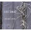 Vojna a mír /CD/ - Jiří Smrž