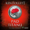 Pád titánů - Ken Follett - online doručenie