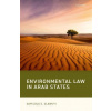 Environmental Law in Arab States - Damilola S Olawuyi