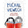 Krátké pohádky pro unavené rodiče - Michal Viewegh