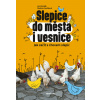 Slepice do města i vesnice - Martina, Komzák Jan Coufalová