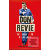 Don Revie The Definitive…
