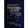 The Undoing Project: A Friendship That Changed the World - Michael Lewis, Allen Lane