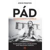 Pád - John Preston