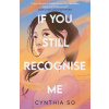 If You Still Recognise Me