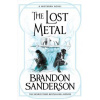 The Lost Metal [Sanderson Brandon] (The Mistborn Saga #7)