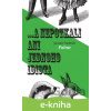 E-kniha ... a nepotkali ani jednoho idiota - František Jaromír Palme