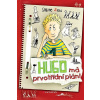 Hugo má prvotřídní plán!