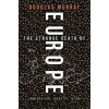 The Strange Death of Europe