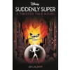 Disney Pixar The Incredibles: Suddenly Super