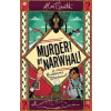 A Grimacres Whodunnit: Murder! By Narwhal!: Book 1 - T. Alex Smith
