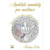Andělské mandaly pro meditaci - Deila Penelope