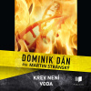 Krev není voda - Dominik Dán (mp3 audiokniha)
