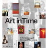 Art in Time: A World History of Styles and Movemen