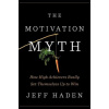 Motivation Myth