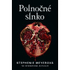 Polnočné slnko | Stephenie Meyer