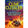 The Mayan Secrets - Clive Cussler, Thomas Perry