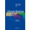 Lifestyle Medicine (Jeffrey I. Mechanick,Robert F. Kushner)(Pevná)