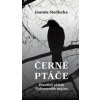 Černé ptáče - Joanna Siedlecka