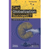 Can Globalization Succeed? - Dena Freeman