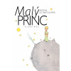 Malý princ - Antoine de Saint-Exupéry