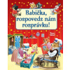 Babička, rozpovedz nám rozprávku! - Tony Wolf