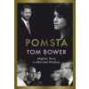 Pomsta: Meghan, Harry a válka mezi Windsory (Tom Bower)