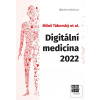 Digitální medicína 2022 (Miloš Táborský)