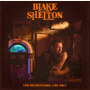 SHELTON BLAKE - For Recreational Use Only (1CD)