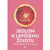 Jedlom k lepšiemu životu - Tim Spector